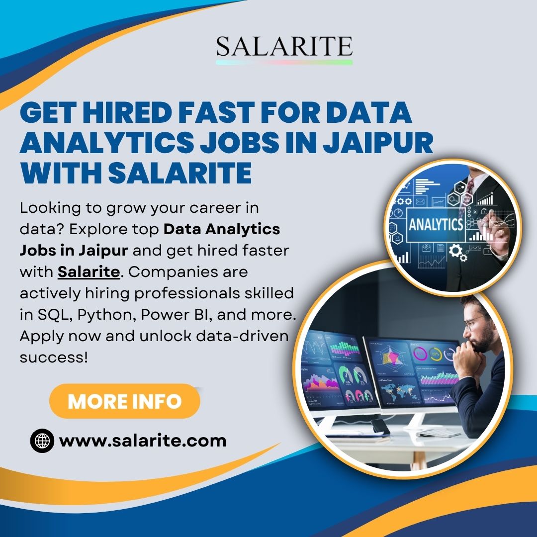 Get Hired Fast for Data Analytics Jobs in Jaipur with salarite